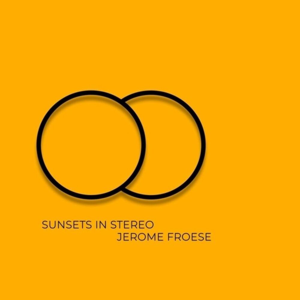 Jerome Froese - Sunsets In Stereo  CD